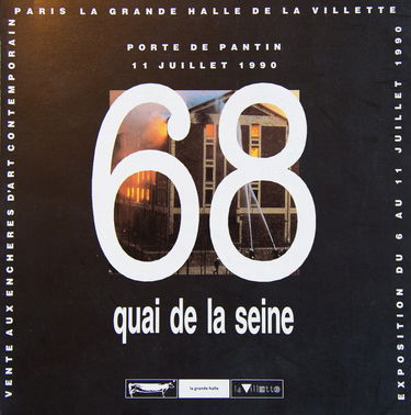 68 quai de la Seine : Vente aux enchères d'art contemporain, Porte de Pantin, 11 juillet 1990, Paris, la grande Halle de la Villette