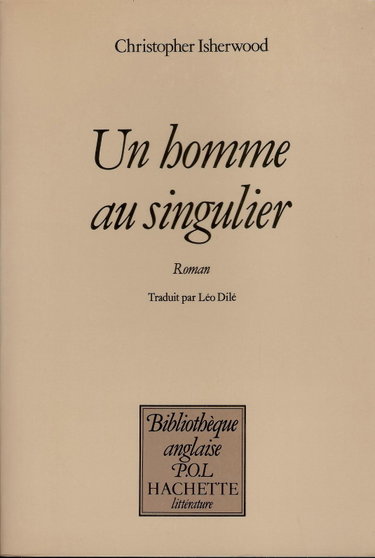 Couverture de Un homme au singulier - Christopher Isherwood par Christopher Isherwood