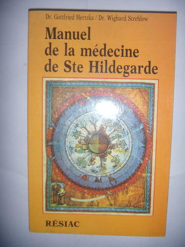 Manuel de la médecine de sainte Hidegarde