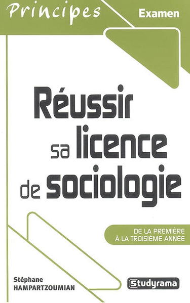 Réussir sa licence de sociologie : de la première à la troisième année