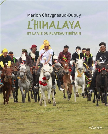 Couverture de L'Himalaya et la vie du plateau tibétain