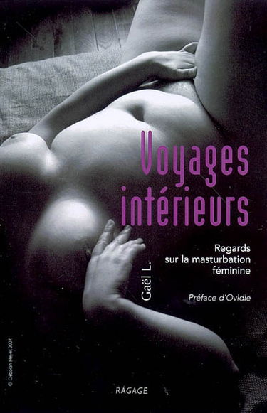 Voyages intérieurs : regards sur la masturbation féminine