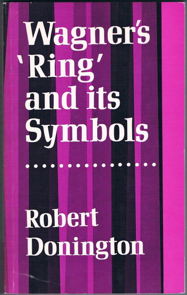 Couverture de Wagner's 'Ring' and its Symbols