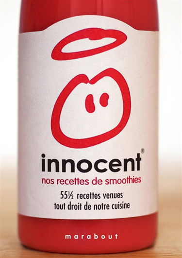 Innocent : nos recettes de smoothies : cinquante-cinq et demie recettes venues tout droit de notre cuisine