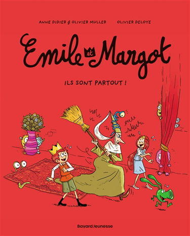 Emile et Margot. Vol. 6. Ils sont partout !