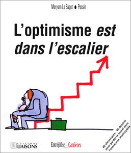 L'optimisme est dans l'escalier