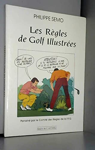 Les règles de golf illustrées