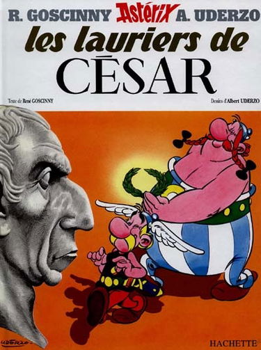 Une aventure d'Astérix. Vol. 18. Les lauriers de César