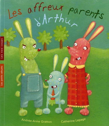 Les affreux parents d'Arthur