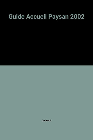 Guide Accueil Paysan 2002
