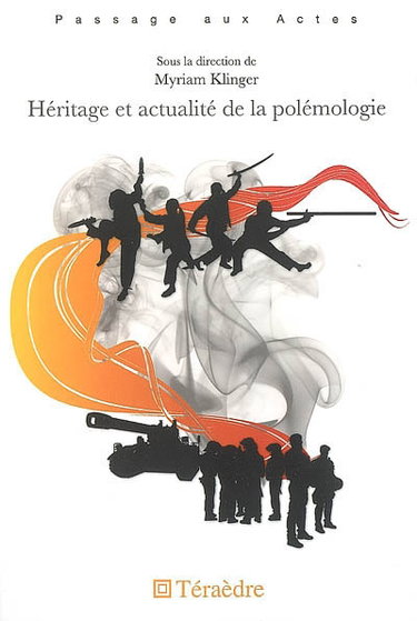 Couverture de Héritage et actualité de la polémologie