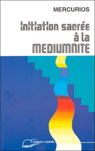Initiation sacrée à la mediumnité