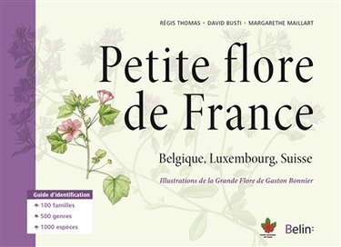 Petite flore de France : Belgique, Luxembourg, Suisse