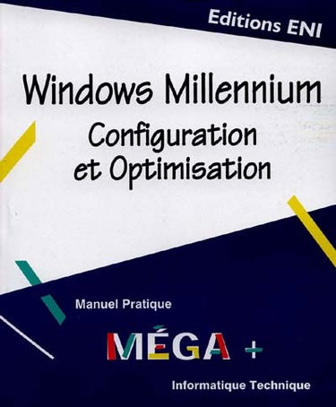 Windows Millennium : configuration et optimisation