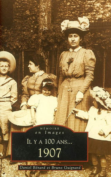 Il y a 100 ans, 1907