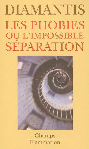 Les phobies ou L'impossible séparation