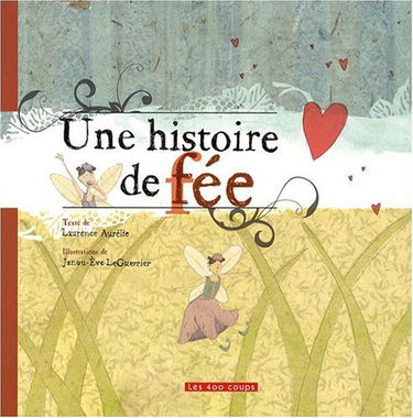 Une histoire de fée