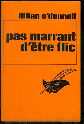 Pas marrant d'être flic
