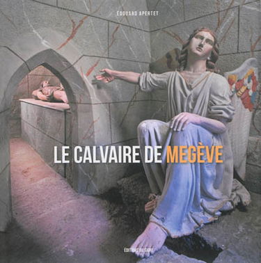 Le calvaire de Megève