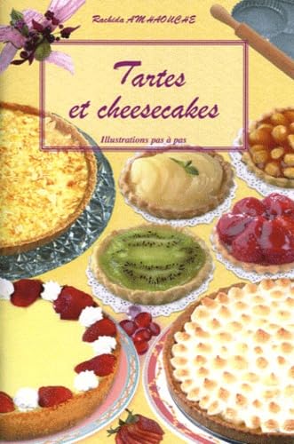 Tartes et cheesecakes: Illustrations pas à pas