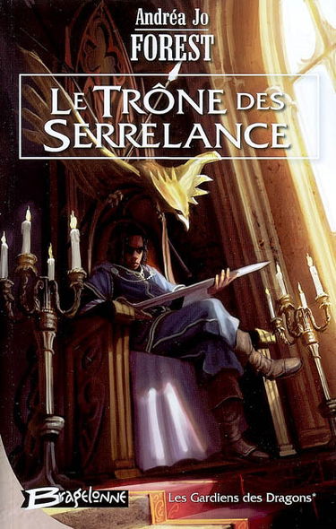 Les gardiens des dragons. Vol. 1. Le trône des Serrelance