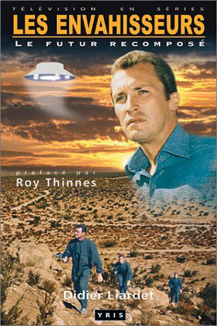 Les Envahisseurs, le futur recomposé