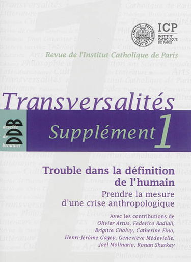 Trouble dans la définition de l'humain : prendre la mesure d'une crise anthropologique