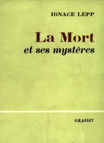 La mort et ses mysteres