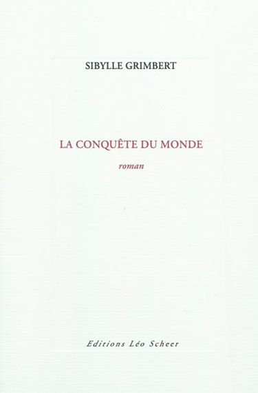 La conquête du monde