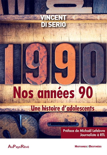 Nos années 90 : une histoire d'adolescents