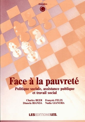 Face à la pauvreté : politique sociale, assistance publique et travail social