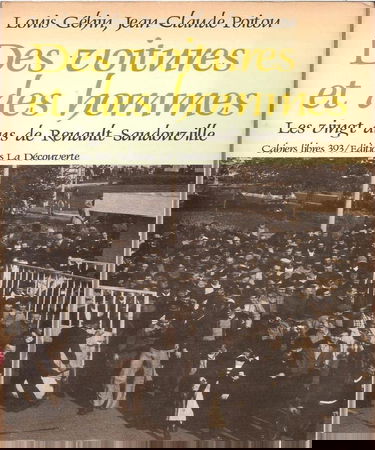 Des voitures et des hommes : les vingt ans de Renault-Sandouville