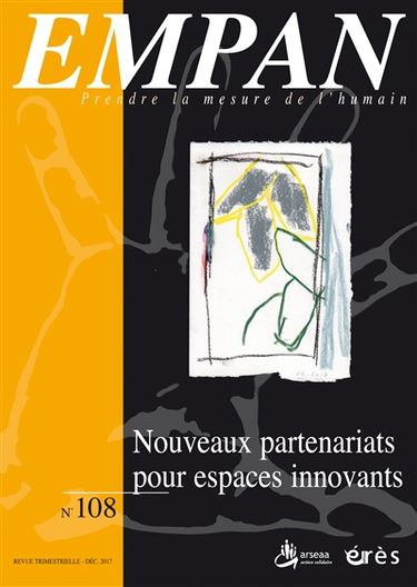 Empan, n° 108. Nouveaux partenariats pour espaces innovants