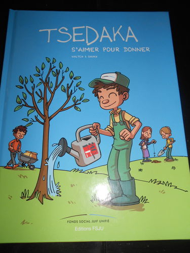 TSEDAKA S'AIMER POUR DONNER