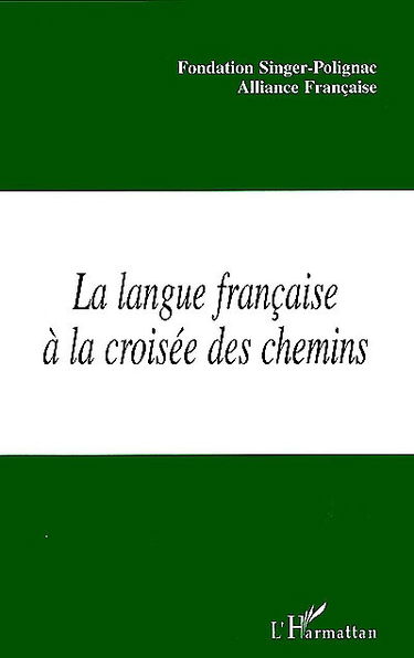 La langue française à la croisée des chemins