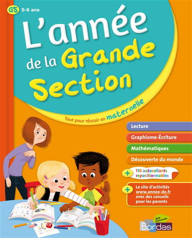 L'année de la grande section, 5-6 ans : tout pour réussir en maternelle