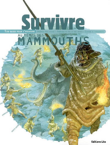 Survivre au temps des mammouths