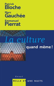 La culture quand même