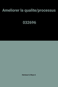 Améliorer la qualité des processus: Pour maîtriser la complexité des processus dans l'entreprise, introduction à la méthode EFPRO