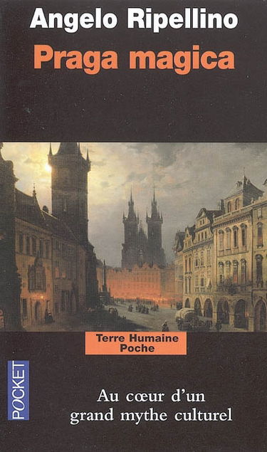 Praga magica : voyage initiatique à Prague