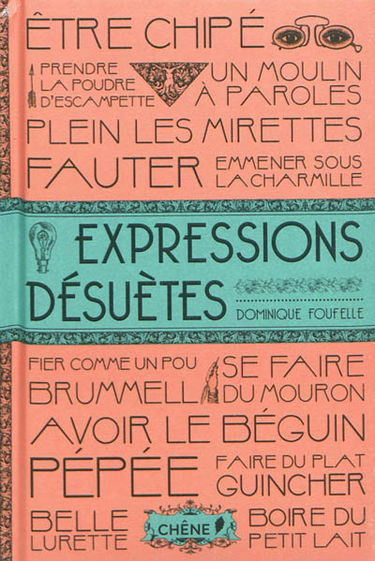 Expressions désuètes