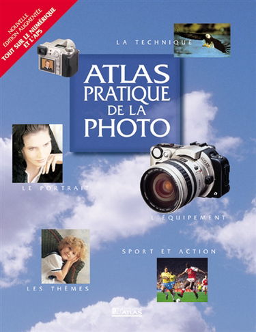 Atlas pratique de la photo