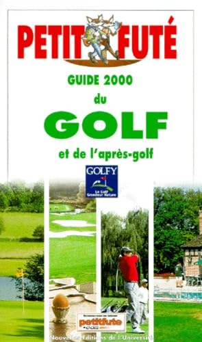 Le Petit Futé : Golf 2000