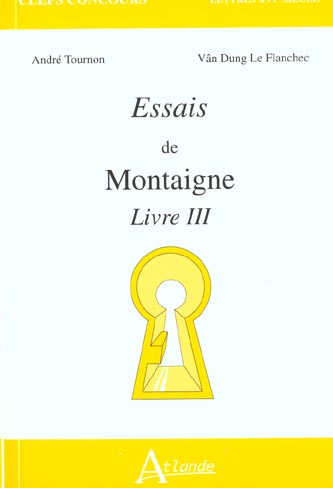 Essais de Montaigne, livre III