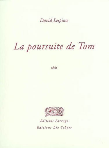 La poursuite de Tom