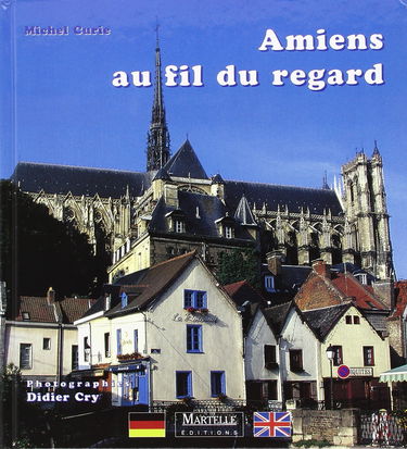 Amiens au fil du regard