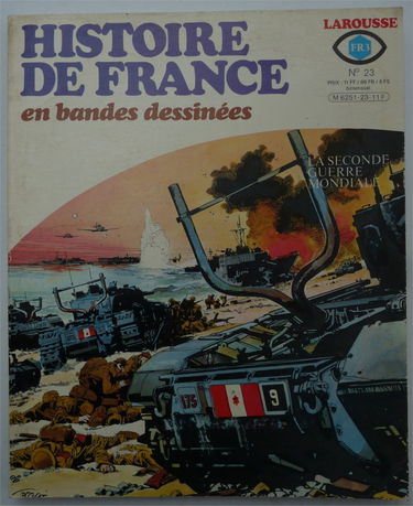 Histoire de France en bandes dessinées N° 23 La seconde guerre mondiale