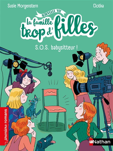 Couverture de La famille trop d'filles : nouvelle vie. SOS babysitteur !