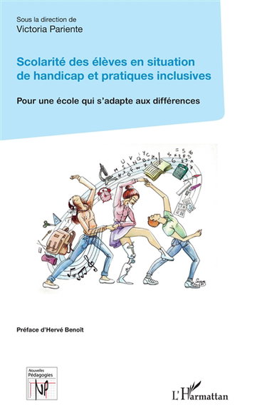Couverture de Scolarité des élèves en situation de handicap et pratiques inclusives : pour une école qui s'adapte aux différences