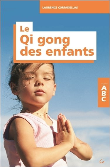 Abc du qi gong des enfants
